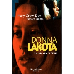 Mary Crow Dog e Richhars Erdoes - Donna Lakota